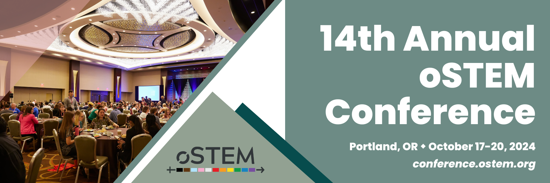 Banner for the 14th Annual oSTEM Conference, from October 17-20 in Portland, OR.